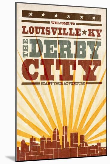 Louisville, Kentucky - Skyline and Sunburst Screenprint Style-Lantern Press-Mounted Art Print