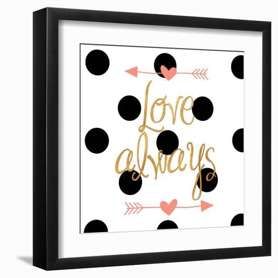 Love Always-Sd Graphics Studio-Framed Art Print