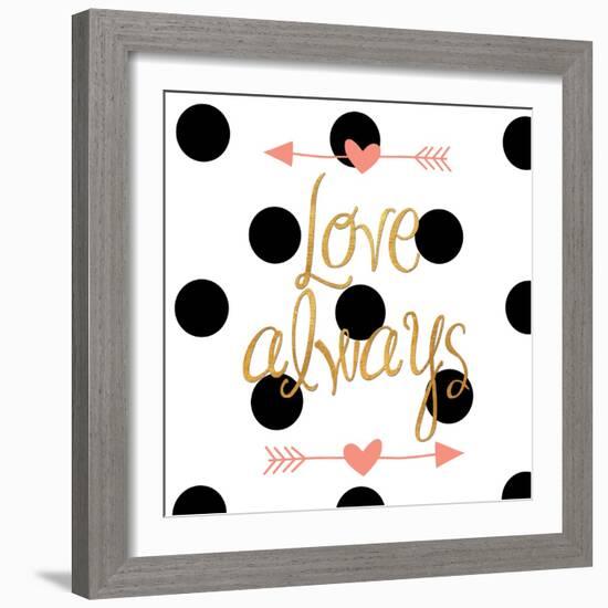 Love Always-Sd Graphics Studio-Framed Art Print