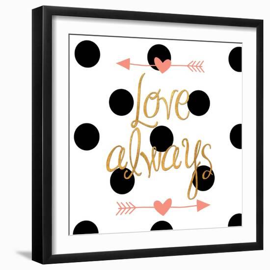 Love Always-Sd Graphics Studio-Framed Art Print