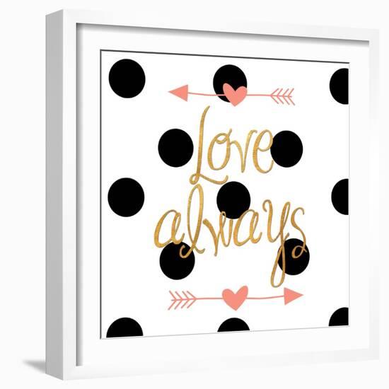 Love Always-Sd Graphics Studio-Framed Art Print