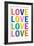 Love (Colorful, White)-null-Framed Art Print