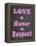 Love Honor Respect-Jean Olivia-Framed Stretched Canvas