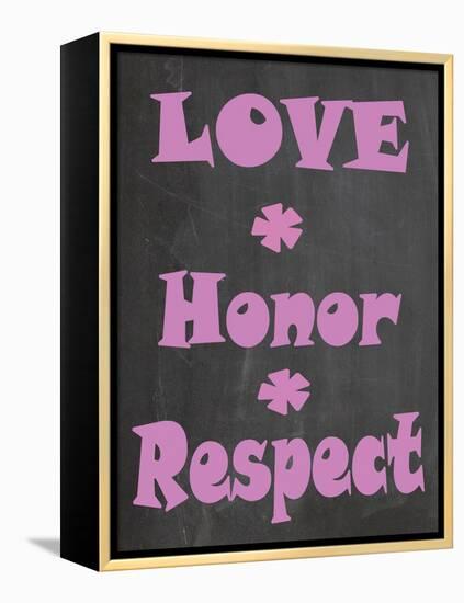 Love Honor Respect-Jean Olivia-Framed Stretched Canvas