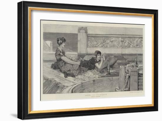 Love in Idleness-Sir Lawrence Alma-Tadema-Framed Giclee Print