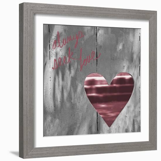 Love Is All around II (Always Seek Love)-Gail Peck-Framed Art Print