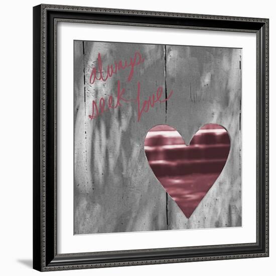 Love Is All around II (Always Seek Love)-Gail Peck-Framed Art Print