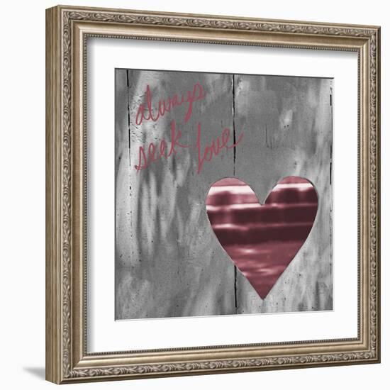 Love Is All around II (Always Seek Love)-Gail Peck-Framed Art Print