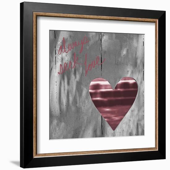 Love Is All around II (Always Seek Love)-Gail Peck-Framed Art Print