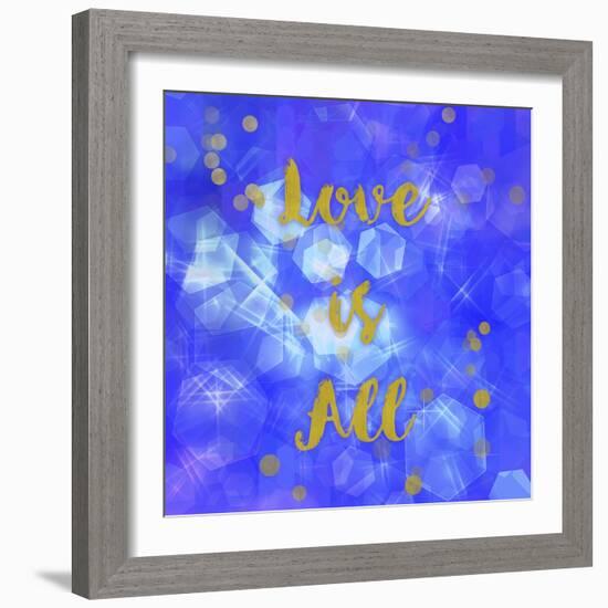 Love Is All-Tina Lavoie-Framed Giclee Print