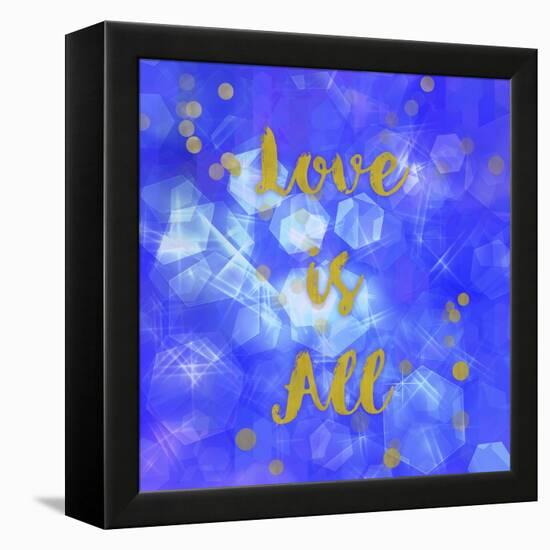 Love Is All-Tina Lavoie-Framed Premier Image Canvas