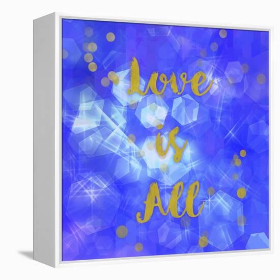 Love Is All-Tina Lavoie-Framed Premier Image Canvas