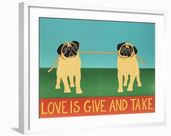 Love Is Give And Take  Pugs-Stephen Huneck-Framed Giclee Print