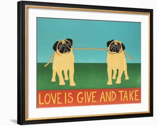 Love Is Give And Take  Pugs-Stephen Huneck-Framed Giclee Print