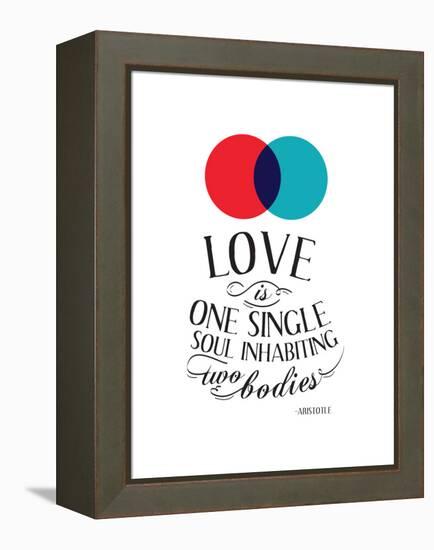 Love Is One Single Soul Inhabiting Two Bodies-null-Framed Stretched Canvas