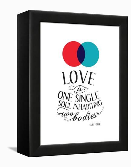 Love Is One Single Soul Inhabiting Two Bodies-null-Framed Stretched Canvas