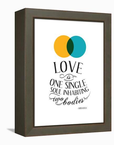 Love Is One Single Soul Inhabiting Two Bodies-null-Framed Stretched Canvas