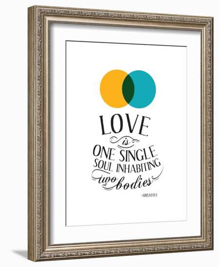 Love Is One Single Soul Inhabiting Two Bodies-null-Framed Art Print