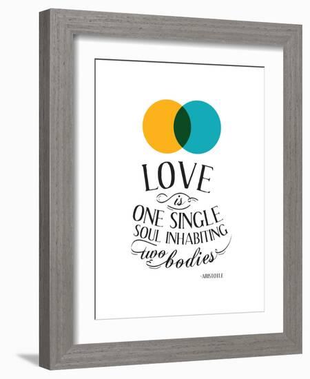 Love Is One Single Soul Inhabiting Two Bodies-null-Framed Art Print