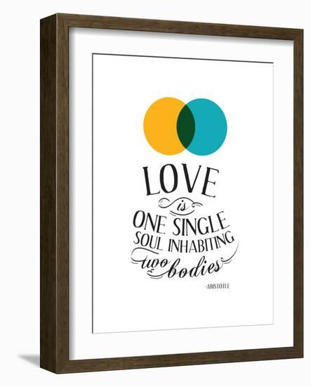 Love Is One Single Soul Inhabiting Two Bodies-null-Framed Art Print