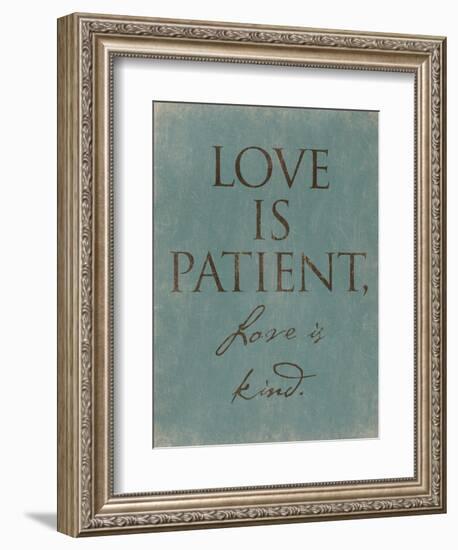 Love Is Patient-Jace Grey-Framed Art Print