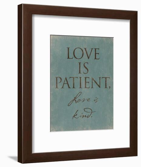 Love Is Patient-Jace Grey-Framed Art Print