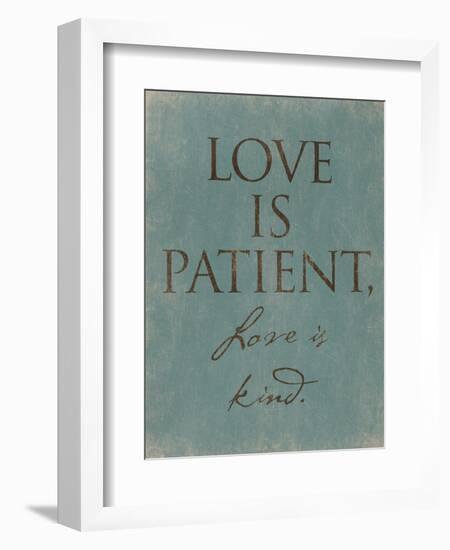 Love Is Patient-Jace Grey-Framed Art Print