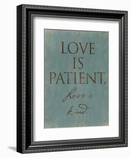 Love Is Patient-Jace Grey-Framed Art Print