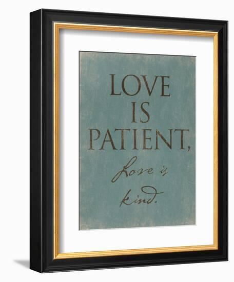 Love Is Patient-Jace Grey-Framed Art Print
