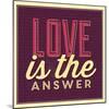 Love Is the Answer-Lorand Okos-Mounted Art Print