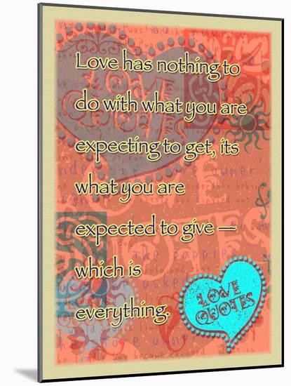 Love Is to Give Everything-Cathy Cute-Mounted Giclee Print