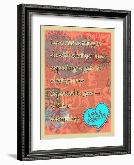 Love Is to Give Everything-Cathy Cute-Framed Giclee Print