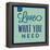 Love Is What You Need 1-Lorand Okos-Framed Stretched Canvas