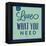 Love Is What You Need 1-Lorand Okos-Framed Stretched Canvas