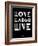 Love Laugh Live 2-NaxArt-Framed Art Print