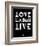 Love Laugh Live 2-NaxArt-Framed Art Print