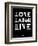 Love Laugh Live 2-NaxArt-Framed Art Print