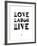 Love Laugh Live 3-NaxArt-Framed Art Print