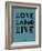 Love Laugh Live 4-NaxArt-Framed Art Print