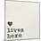 Love Lives Here-Wild Apple Portfolio-Mounted Art Print