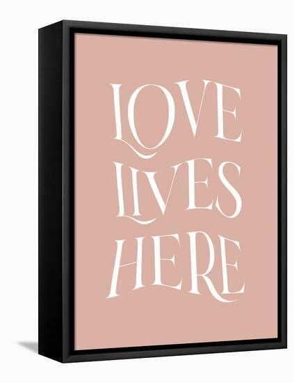 Love Lives Here-Beth Cai-Framed Premier Image Canvas