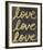 Love Love Love-Lottie Fontaine-Framed Giclee Print