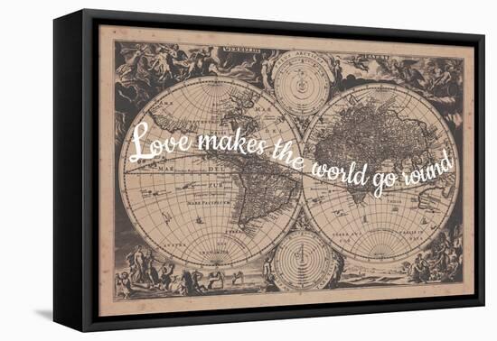 Love Makes the World Go Round - 1680, World Map-null-Framed Premier Image Canvas