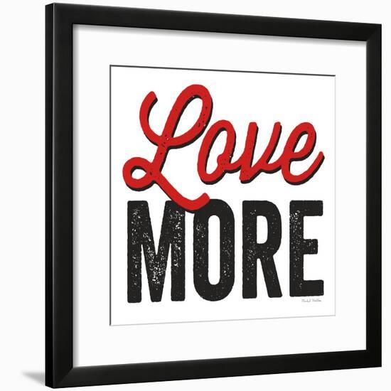 Love More on White-Michael Mullan-Framed Art Print