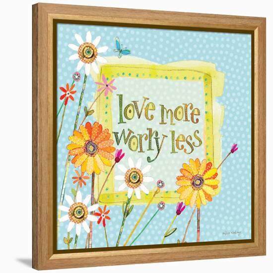 Love More Worry Less-Robbin Rawlings-Framed Stretched Canvas