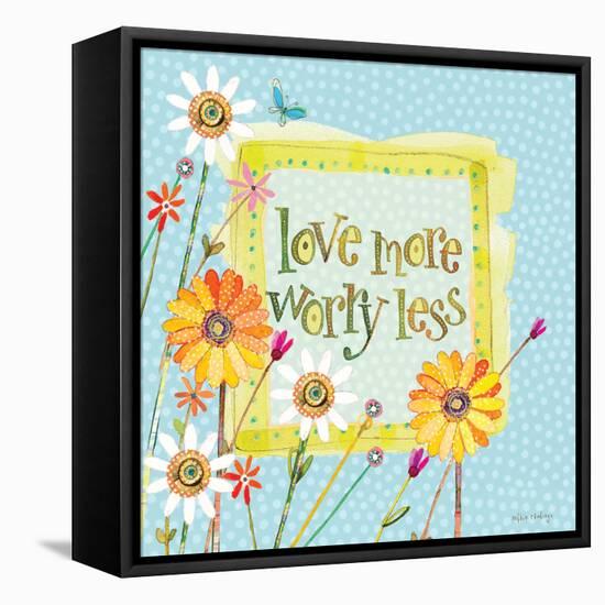 Love More Worry Less-Robbin Rawlings-Framed Stretched Canvas