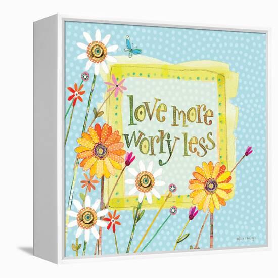 Love More Worry Less-Robbin Rawlings-Framed Stretched Canvas