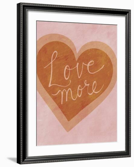 Love More-Lottie Fontaine-Framed Giclee Print