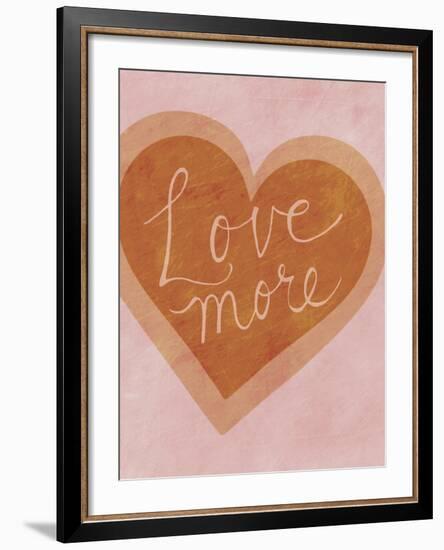 Love More-Lottie Fontaine-Framed Giclee Print