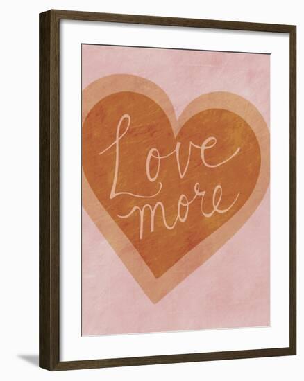 Love More-Lottie Fontaine-Framed Giclee Print